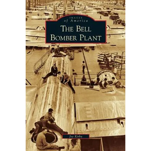 Bell Bomber Plant - Hardcover