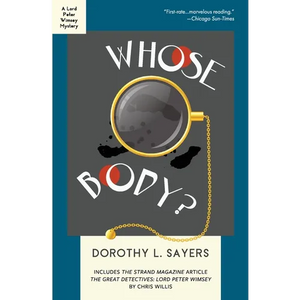 Whose Body?: A Lord Peter Wimsey Mystery - Paperback