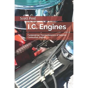 I.C. Engines: Fundamental Thermodynamics of Internal Combustion Engines - Paperback