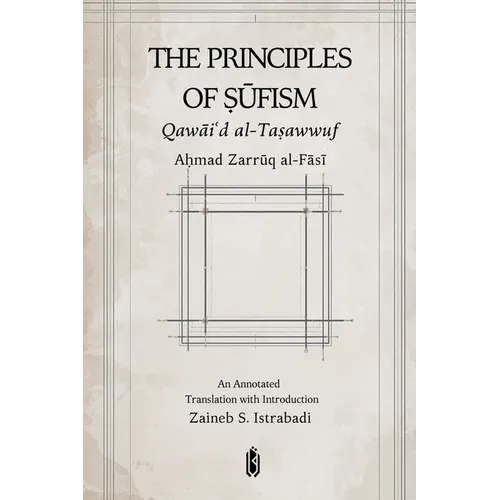 The Principles of Sufism - Qawaid Al-Tasawwuf - Paperback
