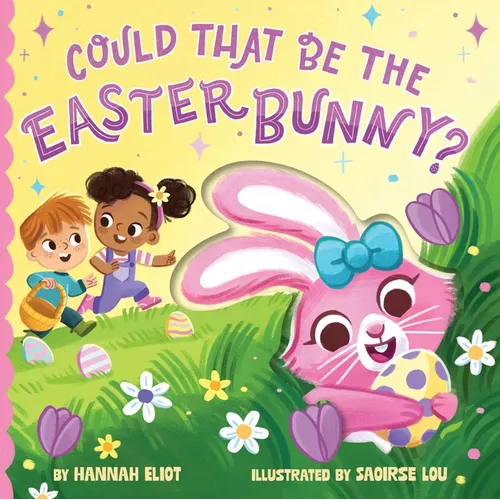 Could That Be the Easter Bunny? - Board Book