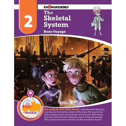 The Skeletal System: Bone Voyage - Adventure 2 - Paperback