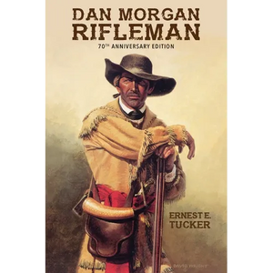 Dan Morgan Rifleman - Paperback