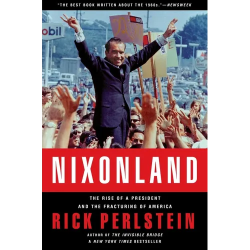 Nixonland - Paperback