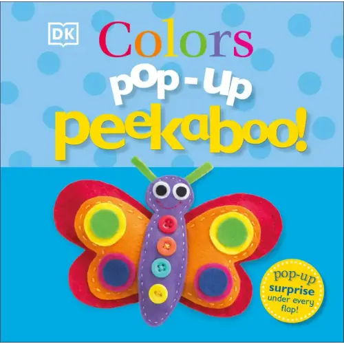 Pop-Up Peekaboo! Colors: Pop-Up Surprise Under Every Flap! - Board Book