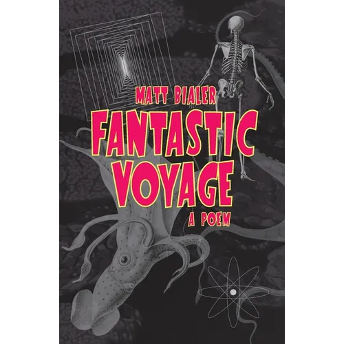 Fantastic Voyage: A Poem - Paperback