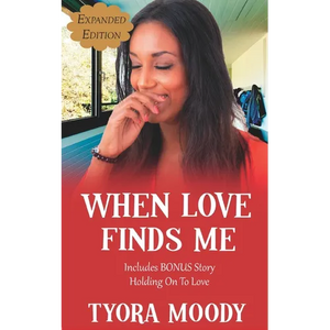 When Love Finds Me: Expanded Edition - Paperback