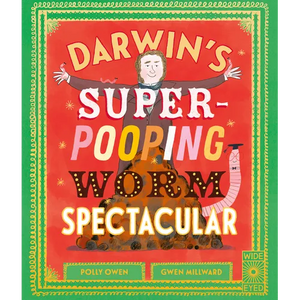 Darwin's Super-Pooping Worm Spectacular - Hardcover