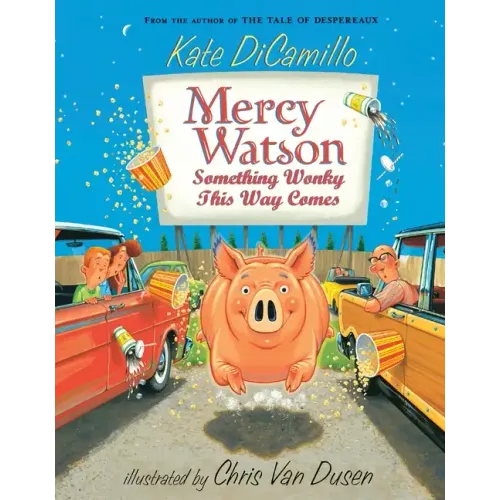 Mercy Watson: Something Wonky This Way Comes: (A Funny and Heartwarming Chapter Book about a Lovable, Toast-Eating Pig - Perfect for Early Readers and - Paperback