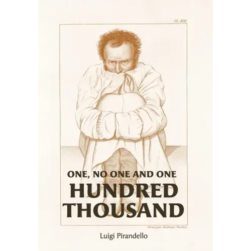 One, No One, and One Hundred Thousand