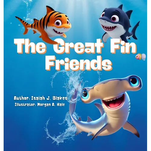 The Great Fin Friends - Hardcover