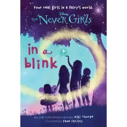 Never Girls #1: In a Blink (Disney: The Never Girls) - Paperback