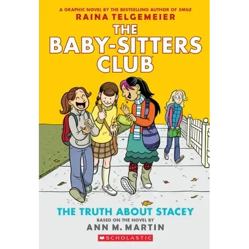 The Truth about Stacey: A Graphic Novel (the Baby-Sitters Club #2) - Paperback