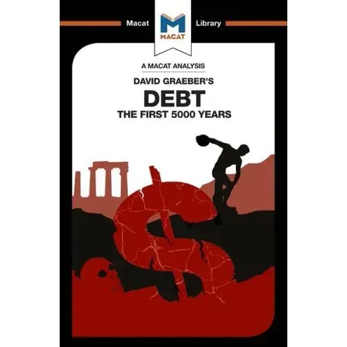 An Analysis of David Graeber's Debt: The First 5,000 Years - Paperback