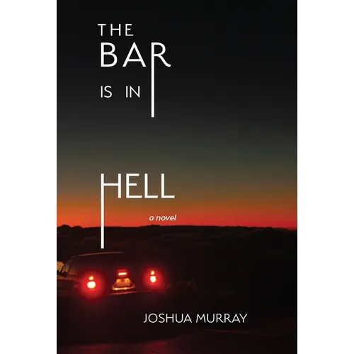 The Bar Is in Hell - Hardcover
