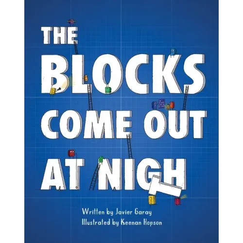 The Blocks Come Out at Night - Paperback