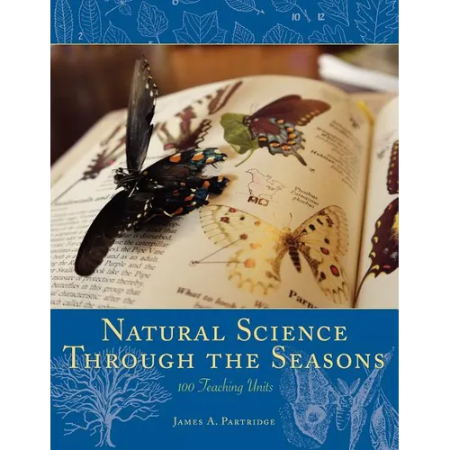 Natural Science Through the Seasons: 100 Teaching Units - Paperback