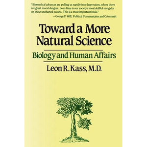 Toward a More Natural Science - Paperback
