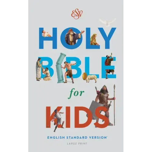 Bible for Kids-ESV-Large Print - Hardcover