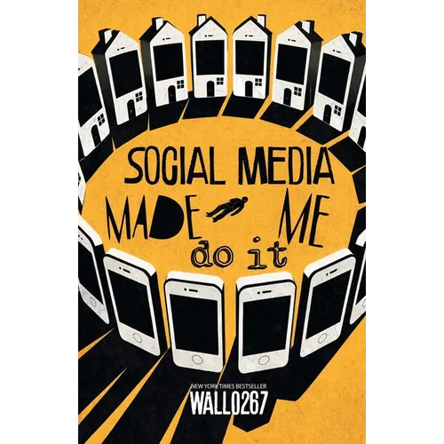 Social Media Made Me Do It - Paperback