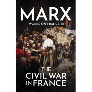 The Civil War in France - Paperback