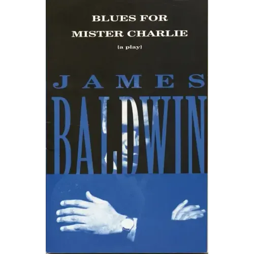 Blues for Mister Charlie: A Play - Paperback