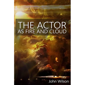 The Actor as Fire and Cloud - Paperback