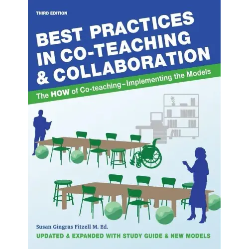 Best Practices in Co-teaching & Collaboration: The HOW of Co-teaching - Implementing the Models - Paperback