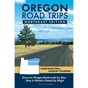 Oregon Road Trips - Northeast Edition - Paperback