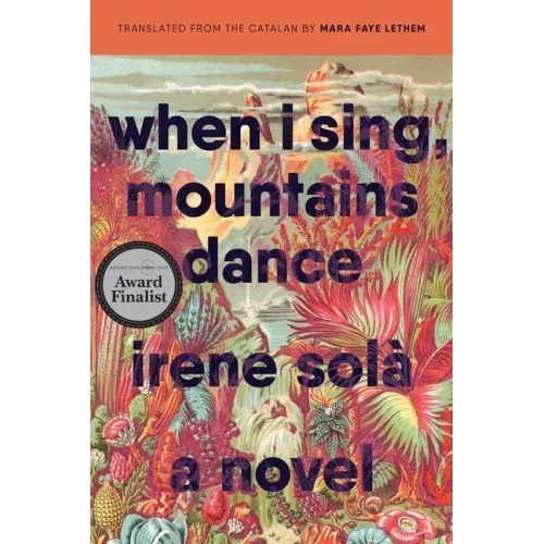 When I Sing, Mountains Dance - Paperback