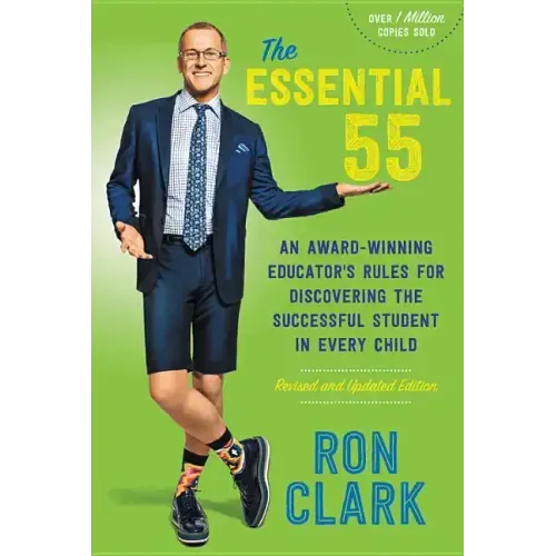 The Essential 55: An Award-Winning Educator's Rules for Discovering the Successful Student in Every Child, Revised and Updated - Paperback