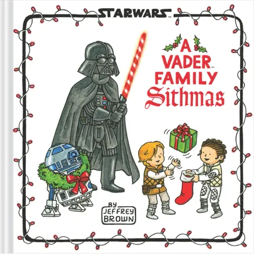 Star Wars: A Vader Family Sithmas - Hardcover