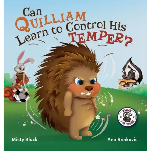 Can Quilliam Learn to Control His Temper? - Hardcover