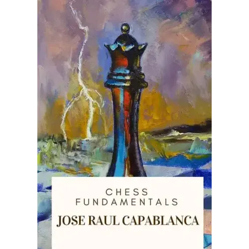 Chess Fundamentals - Paperback