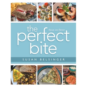 The Perfect Bite: Focus on Flavor - Paperback