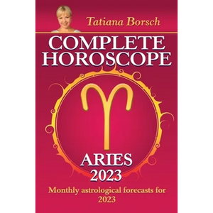 Complete Horoscope Aries 2023: Monthly Astrological Forecasts for 2023 - Paperback