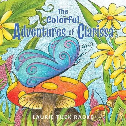 The Colorful Adventures of Clarissa - Paperback