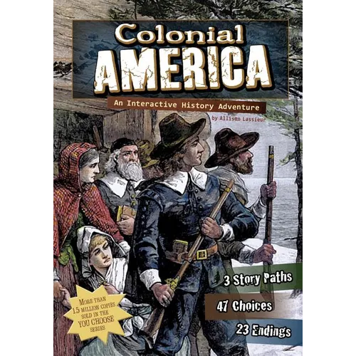 Colonial America: An Interactive History Adventure - Paperback