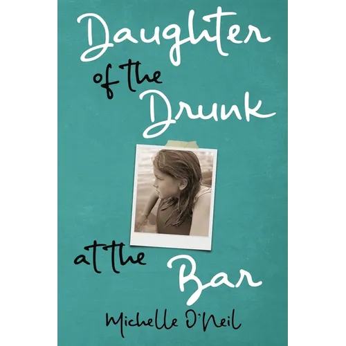Daughter of the Drunk at the Bar - Paperback