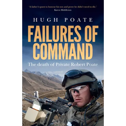 Failures of Command: The death of Private Robert Poate - Paperback