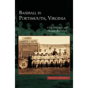 Baseball in Portsmouth, Virginia - Hardcover