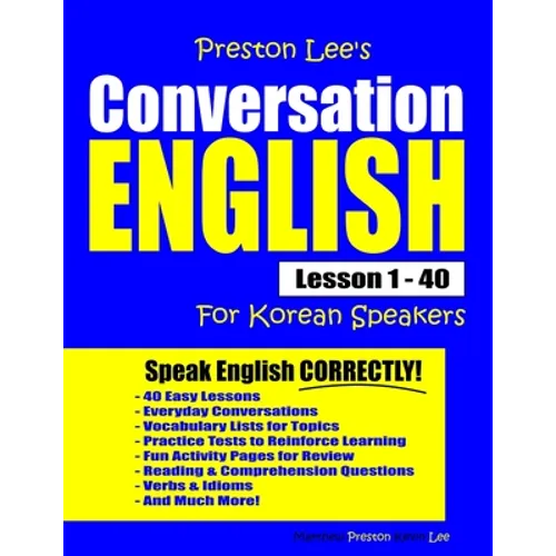 Preston Lee's Conversation English For Korean Speakers Lesson 1 - 40 - Paperback