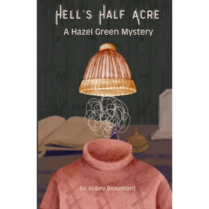 Hell's Half Acre: A Hazel Green Mystery - Paperback