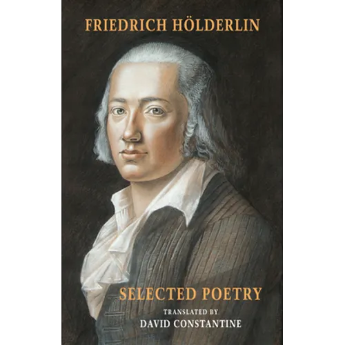Selected Poetry: [including Hölderlin's Sophocles] - Paperback