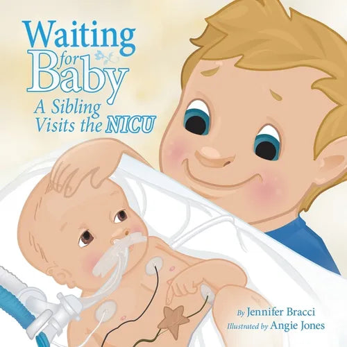 Waiting for Baby: A Sibling Visits the NICU - Paperback