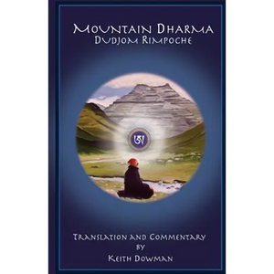 Mountain Dharma: Alchemy of Realization: Dudjom Rinpoche's Ritro - Paperback
