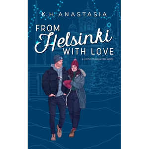From Helsinki with Love: A Multicultural Holiday Hockey Romance - Paperback