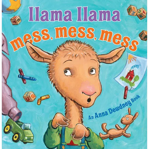 Llama Llama Mess Mess Mess - Hardcover