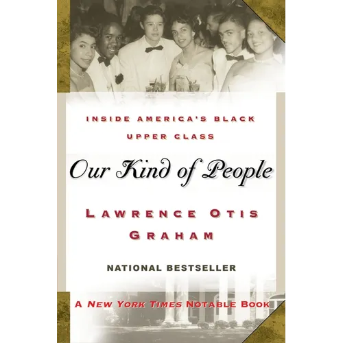 Our Kind of People: Inside America's Black Upper Class - Paperback