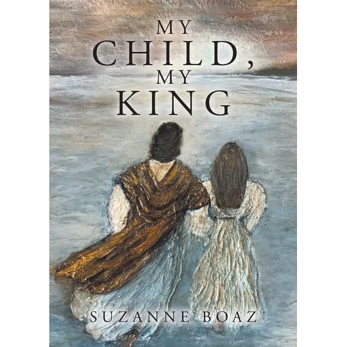 My Child, My King - Paperback